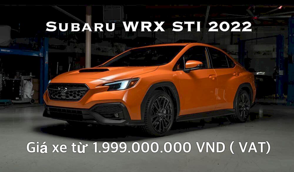 Subaru WRX 2022 chính thức ra mắt với 4 phiên bản nhập khẩu Nhật Bản | Subaru Long Biên